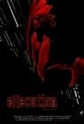 Фильм Execution : актеры, трейлер и описание.