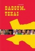 Фильм Dadgum, Texas : актеры, трейлер и описание.