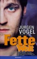 Фильм Fette Welt : актеры, трейлер и описание.