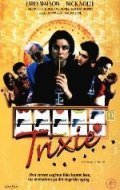 Фильм Трикси : актеры, трейлер и описание.