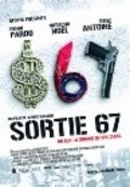 Фильм Sortie 67 : актеры, трейлер и описание.