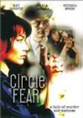 Фильм Circle of Fear : актеры, трейлер и описание.