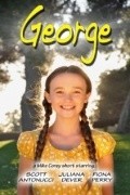 Фильм George : актеры, трейлер и описание.