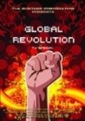 Фильм Global Revolution : актеры, трейлер и описание.