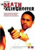 Фильм The Death of Klinghoffer : актеры, трейлер и описание.