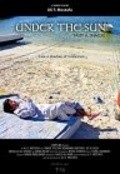 Фильм Under the Sun : актеры, трейлер и описание.