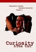 Фильм Curiosity & the Cat : актеры, трейлер и описание.