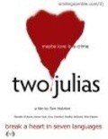 Фильм Two Julias : актеры, трейлер и описание.