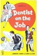 Фильм Dentist on the Job : актеры, трейлер и описание.
