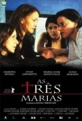 Фильм Три Марии : актеры, трейлер и описание.