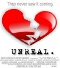Фильм Unreal : актеры, трейлер и описание.