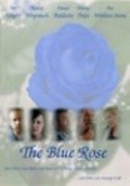 Фильм Синяя роза : актеры, трейлер и описание.