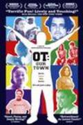 Фильм OT: Our Town : актеры, трейлер и описание.