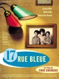 Фильм 17 rue Bleue : актеры, трейлер и описание.