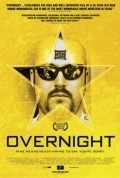 Фильм Overnight : актеры, трейлер и описание.