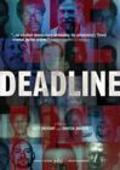 Фильм Deadline : актеры, трейлер и описание.