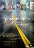 Фильм Parallel Lines : актеры, трейлер и описание.