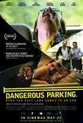 Фильм Dangerous Parking : актеры, трейлер и описание.