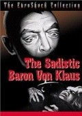 Фильм Барон фон Клаус - садист : актеры, трейлер и описание.