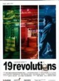 Фильм 19 Revolutions : актеры, трейлер и описание.