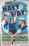 Фильм The Navy Way : актеры, трейлер и описание.