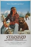 Фильм Starbird and Sweet William : актеры, трейлер и описание.