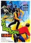 Фильм Томпсон 1880 : актеры, трейлер и описание.