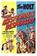 Фильм The Mysterious Desperado : актеры, трейлер и описание.