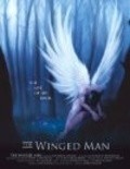 Фильм The Winged Man : актеры, трейлер и описание.