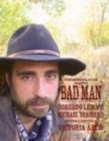 Фильм Bad Man : актеры, трейлер и описание.