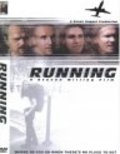 Фильм Running : актеры, трейлер и описание.