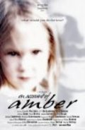Фильм On Account of Amber : актеры, трейлер и описание.