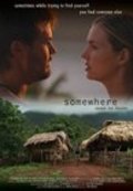 Фильм Somewhere : актеры, трейлер и описание.