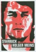 Фильм Starbuck Holger Meins : актеры, трейлер и описание.