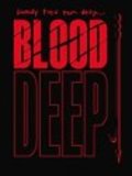 Фильм Blood Deep : актеры, трейлер и описание.
