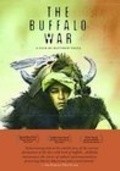 Фильм The Buffalo War : актеры, трейлер и описание.