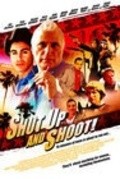 Фильм Shut Up and Shoot! : актеры, трейлер и описание.