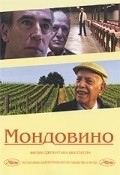 Фильм Мондовино : актеры, трейлер и описание.