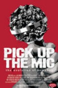Фильм Pick Up the Mic : актеры, трейлер и описание.