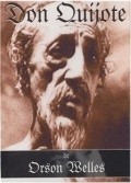 Фильм Дон Кихот Орсона Уэллса : актеры, трейлер и описание.