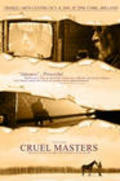 Фильм Cruel Masters : актеры, трейлер и описание.