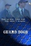 Фильм Guard Dogs : актеры, трейлер и описание.