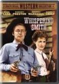Фильм Whispering Smith : актеры, трейлер и описание.