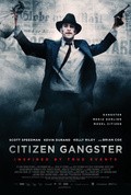 Фильм Гражданин гангстер : актеры, трейлер и описание.