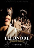 Фильм Элеонора, таинственная мстительница : актеры, трейлер и описание.
