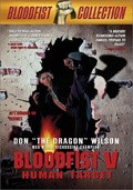 Фильм Кровавый кулак 5: Живая мишень : актеры, трейлер и описание.
