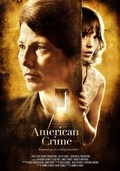 Фильм Американское преступление : актеры, трейлер и описание.