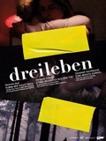 Фильм Драйлебен: Что-то лучшее, чем смерть : актеры, трейлер и описание.