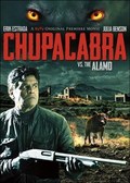 Фильм Чупакабра против Аламо : актеры, трейлер и описание.
