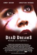 Фильм Мёртвые сны : актеры, трейлер и описание.